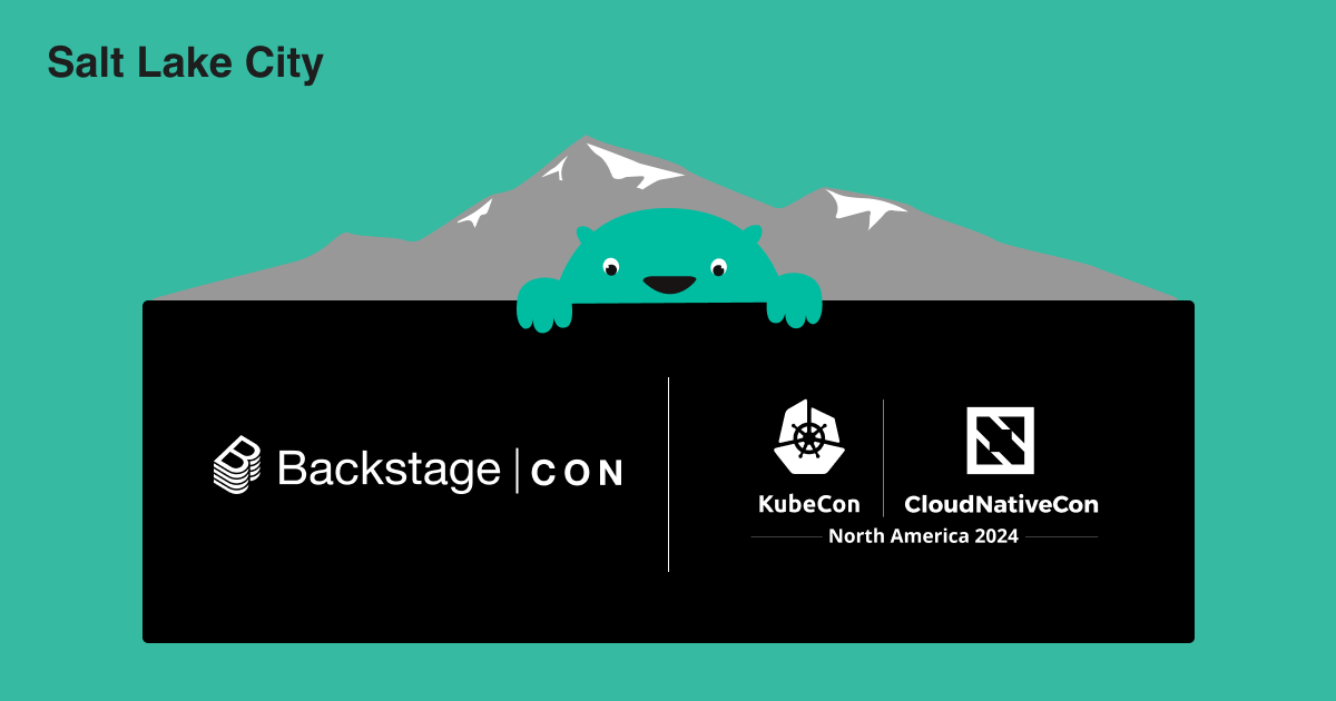 Beaver in front of snowcapped mountains peeking over a banner that reads BackstageCon and KubeCon + CloudNativeCon North America 2024, Salt Lake City